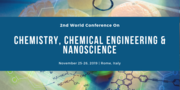2nd World Conference on Chemistry,  Chemical Engineering & Nanoscience
